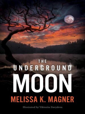 cover image of The Underground Moon